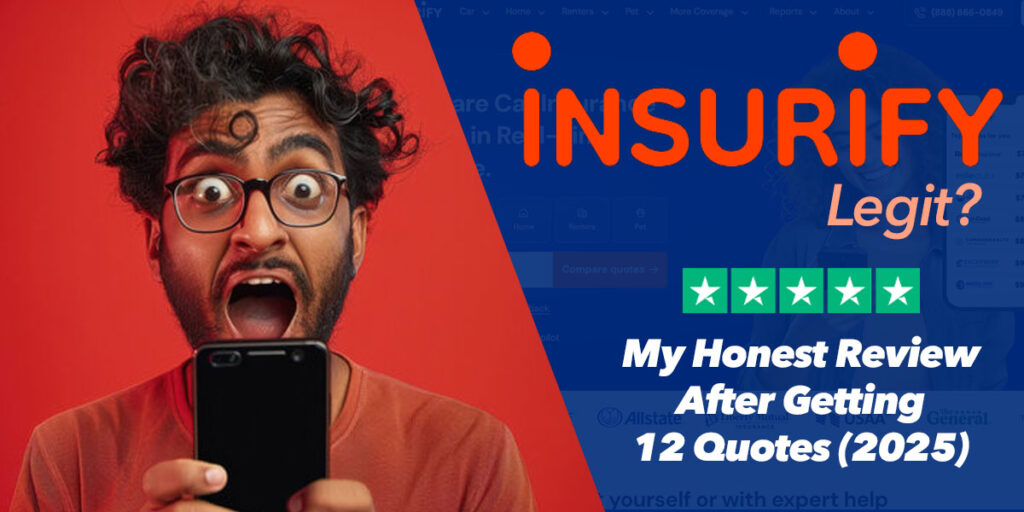 is insurify.com legit my honest review after getting 12 quotes (2025)